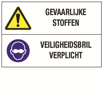 Tekstbord gevaarlijke stoffen veiligheidsbril verplicht -