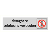 150.4921.004 draagbare telefoons verboden.jpg